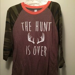 Very soft "The Hunt is Over" shirt